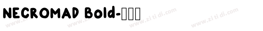 NECROMAD Bold字体转换